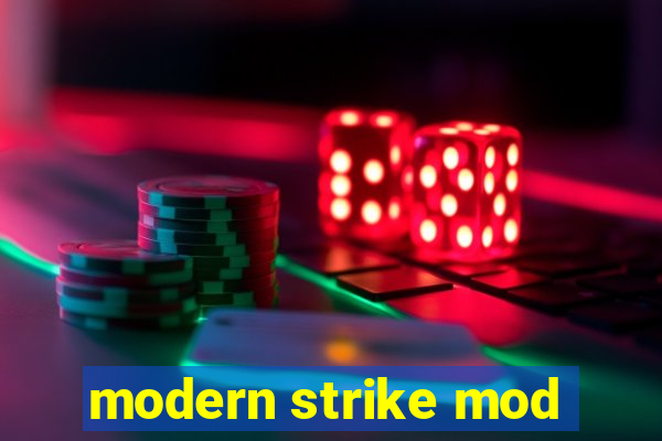 modern strike mod